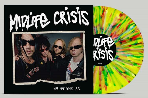 the album cover for Midlife Crisis - 45 Turns 33 - Multicolour-Splatter [Colored Vinyl] (Spla)