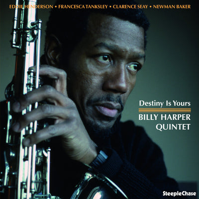 the album cover for Billy HarperQuintet - Destiny Is Yours (Uk)