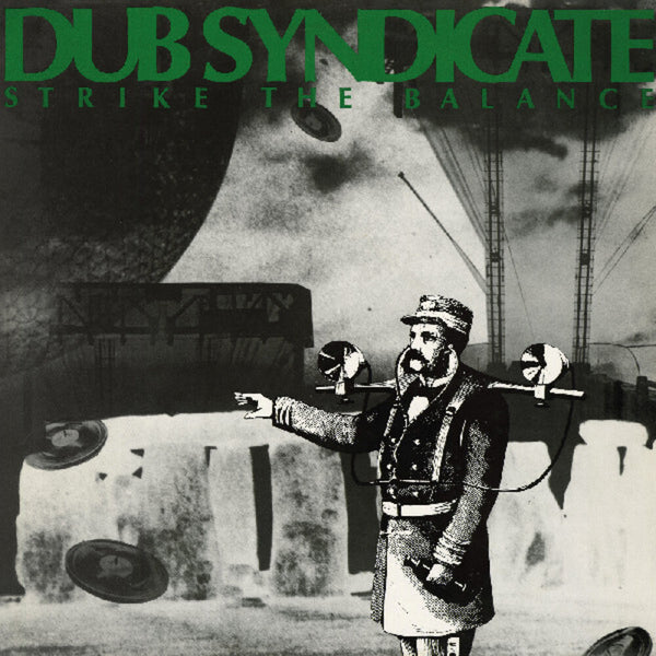 the album cover for Dub Syndicate - Strike The Balance