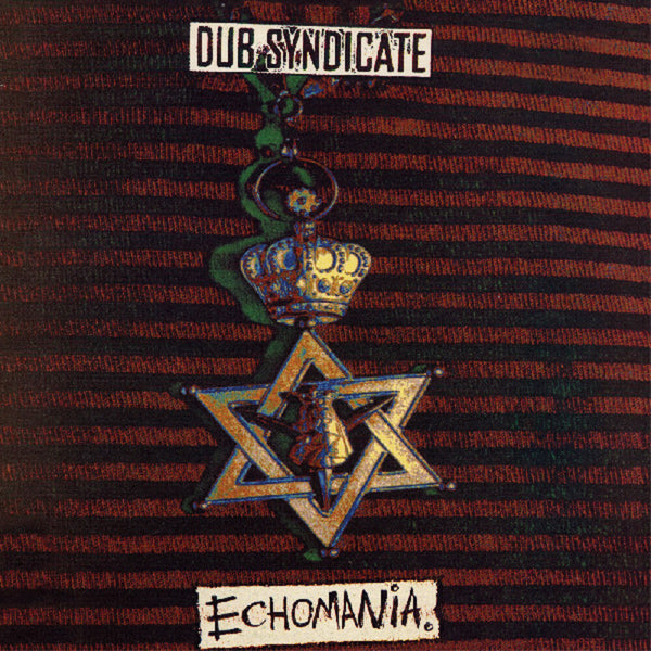 the album cover for Dub Syndicate - Echomania