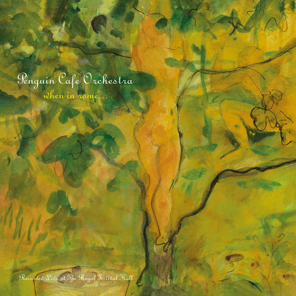 the album cover for Penguin Cafe Orchestra - When In Rome (Live) [Reissue]