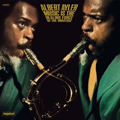 the album cover for Albert Ayler - Music Is The Healing Force Of The Universe (Spa)