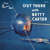 the album cover for Betty Carter - Out There With Betty Carter (Verve By Request)