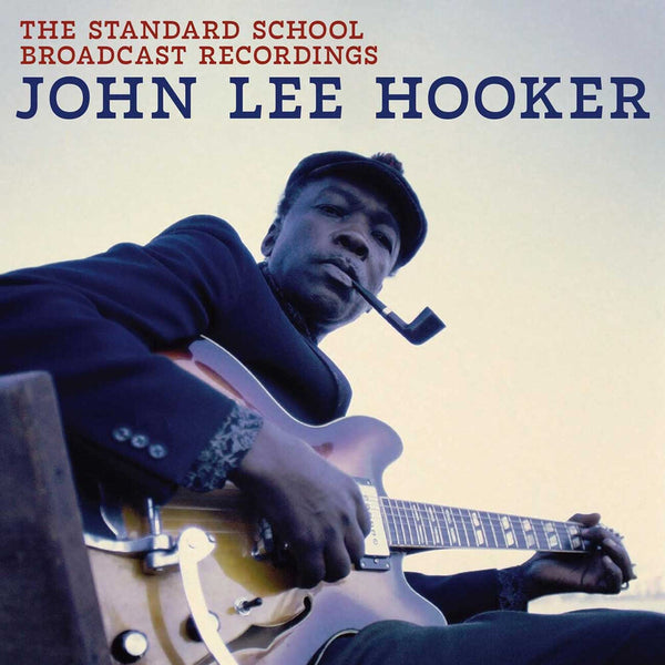 the album cover for John Hooker  Lee - Standard School Broadcast Recordings