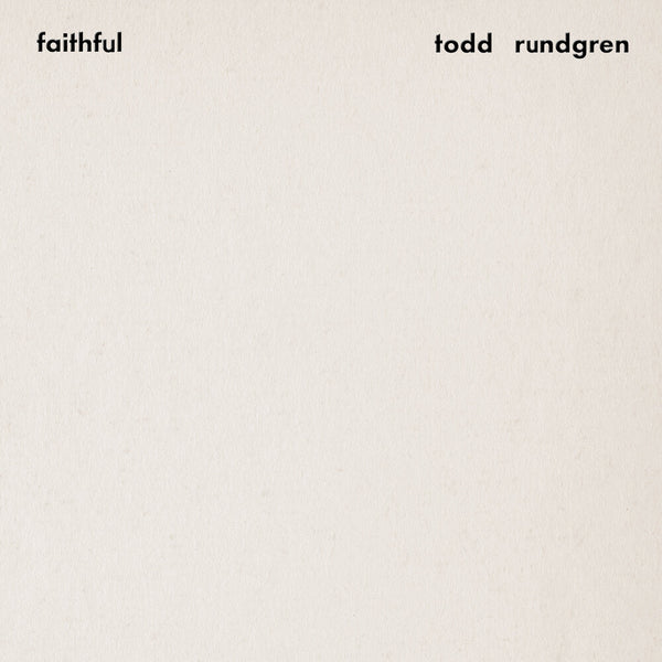 the album cover for Todd Rundgren - Faithful [Clear Vinyl] (Gate) (Gol)