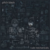 the album cover for Pitch Black - Rude Mechanicals