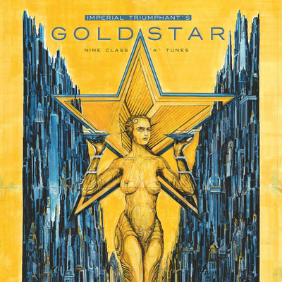the album cover for Imperial Triumphant - Goldstar [White LP]