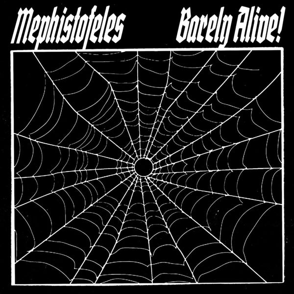 the album cover for Mephistofeles - Barely Alive (Uk)