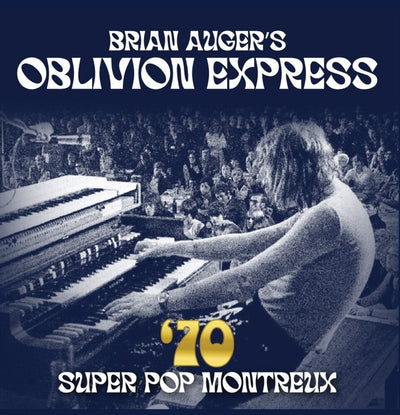 the album cover for Brian Auger/ Oblivion Express - 70 Super Pop Montreux [180 Gram] (Uk)