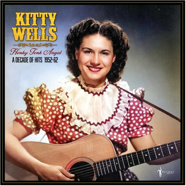 the album cover for Kitty Wells - Honky Tonk Angel: A Decade Of Hits 1952-62