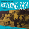 the album cover for Fly Flying Ska / Various - Fly Flying Ska / Various