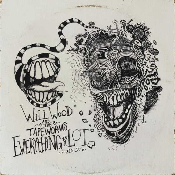 the album cover for Will Wood  & The Tape Worms - Everything Is A Lot (2015 Mix)