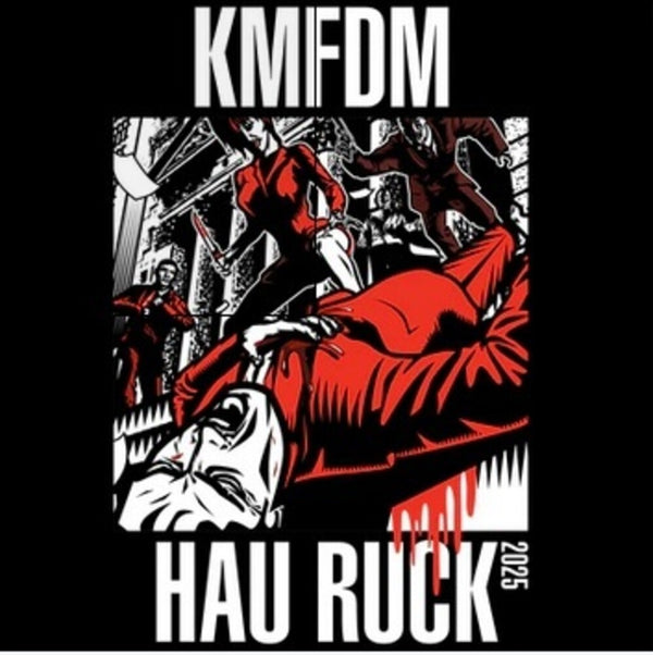 the album cover for KMFDM - Hau Ruck 2025 [Limited Edition]