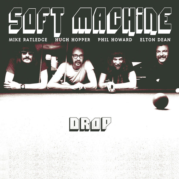 the album cover for Soft Machine - Drop [Reissue]