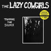 the album cover for Lazy Cowgirls - Tapping The Source