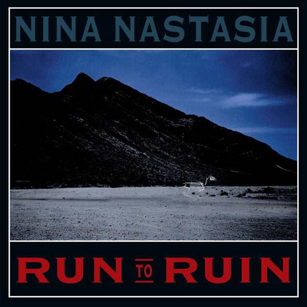 the album cover for Nina Nastasia - Run To Ruin (Blue) [Colored Vinyl]
