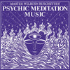 the album cover for Wilburn Burchette  Master - Psychic Meditation Music