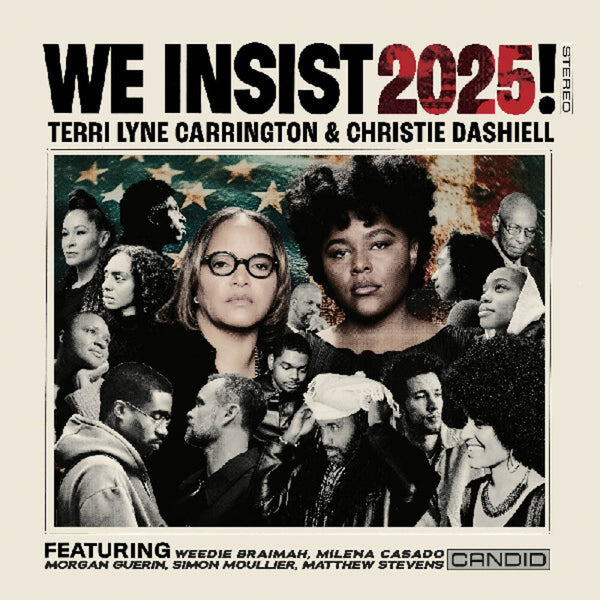 the album cover for Terri Carrington  Lyne / Dashiell,Christie - We Insist 2025