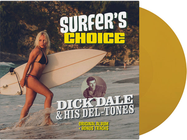 the album cover for Dale, Dick & His Del-Tones - Surfer's Choice - Ltd 180gm Transparent Yellow Vinyl
