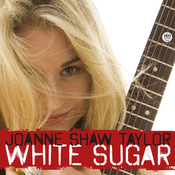the album cover for Shaw Joanne Taylor - White Sugar [180 Gram]