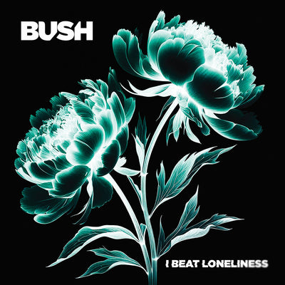 the album cover for Bush -I Beat Loneliness [LP]