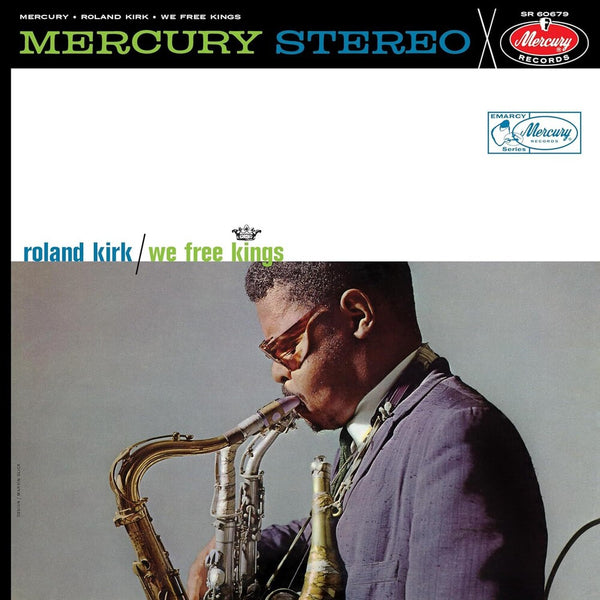 the album cover for Roland Kirk - We Free Kings (Verve Acoustic Sounds Series) [180 Gram]
