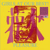 the album cover for Girls At Our Best - Pleasure [Colored Vinyl] (Uk)