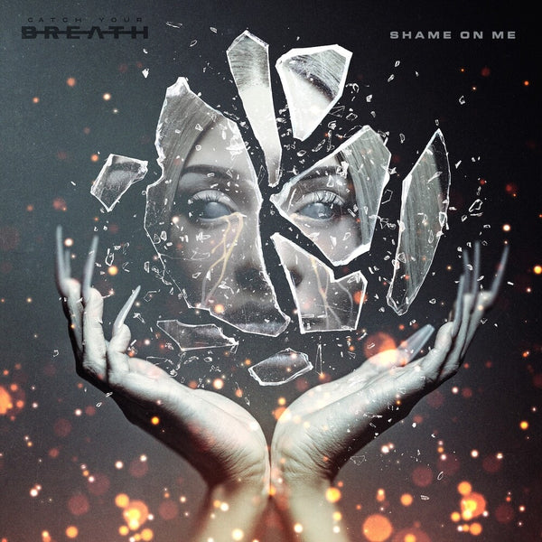 the album cover for Catch Your Breath - Shame On Me (Blue) [Colored Vinyl] [Reissue]