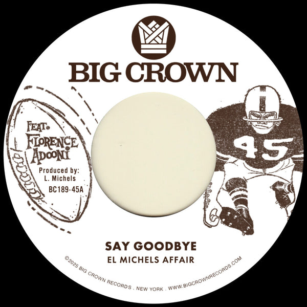 the album cover for El Michels Affair - Say Goodbye B/W Magica