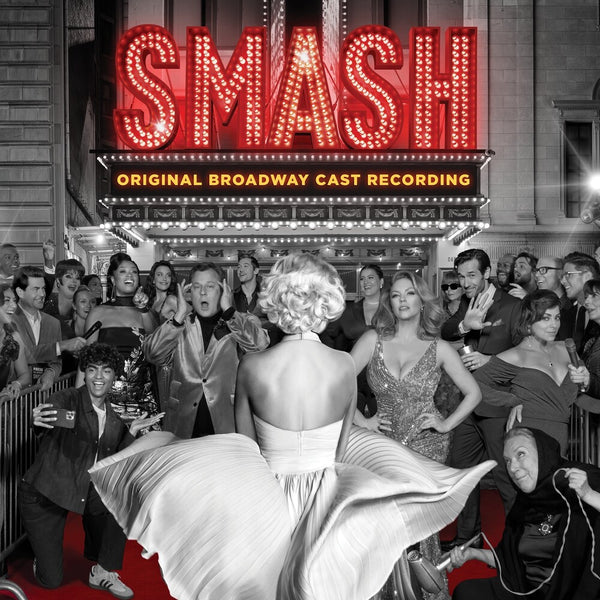 the album cover for Marc Shaiman, Scott Wittman - SMASH (Original Broadway Cast Recording) [Silver Ruby LP]