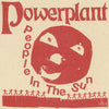 the album cover for Powerplant - People In The Sun [Colored Vinyl] (Red) (Uk)