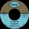 the album cover for Black, Marion - Go on Fool B/W Who Knows.