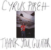 the album cover for Cyrus Pireh - Thank You, Guitar