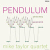 the album cover for Taylor, Mike Quartet - Pendulum