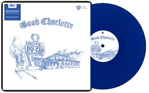 Good Charlotte - Motel Du Cap (Blue Colored Vinyl) - Pale Blue Dot Records
