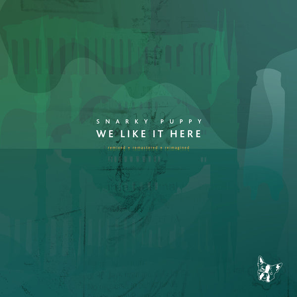the album cover for Snarky Puppy - We Like It Here (Box) [Remastered] (Rmxs)