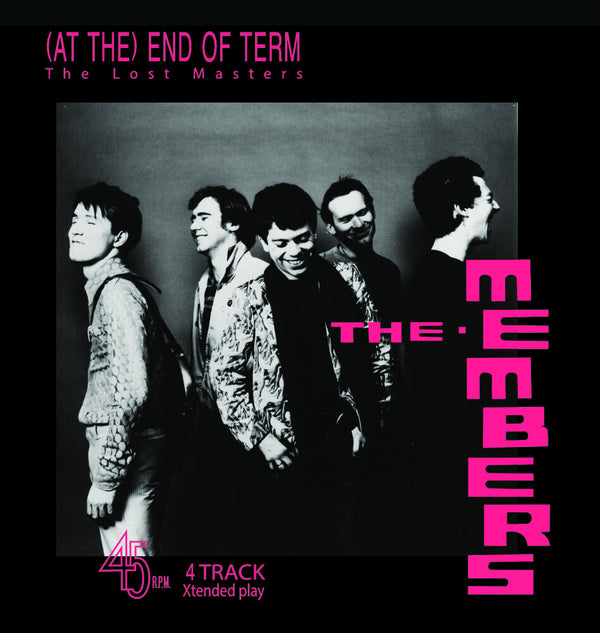 the album cover for Members - (At The) End Of Term: The Lost Masters Ep (10in)