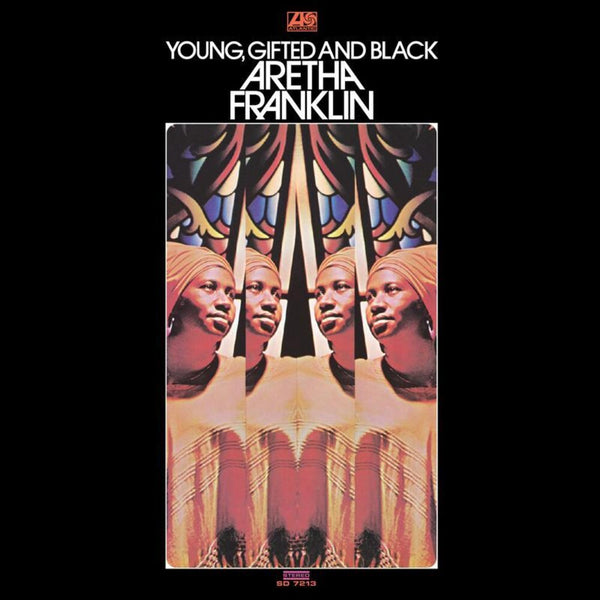 the album cover for Aretha Franklin - Young Gifted & Black (Gate) [180 Gram]