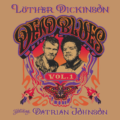 the album cover for Luther Dickinson - Dead Blues Volume 1