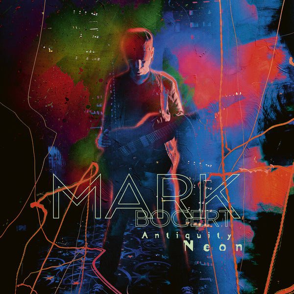 the album cover for Mark Bogert - Antiquity Neon [180 Gram]