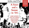 the album cover for John & Paul - Toot & A Snore In '74