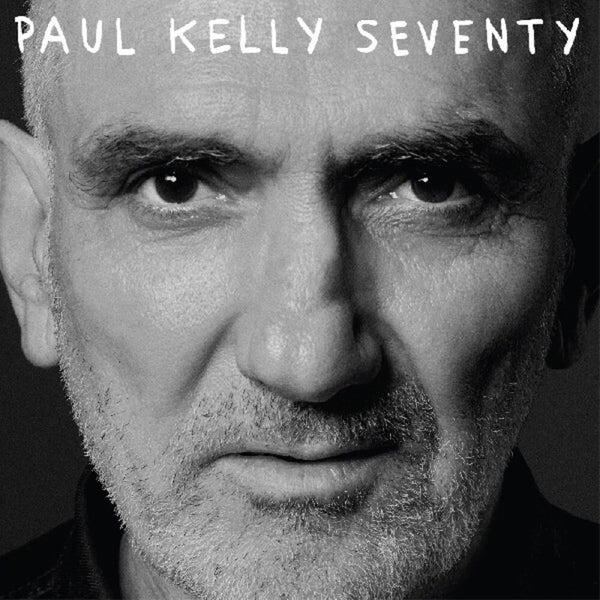 the album cover for Paul Kelly - Seventy