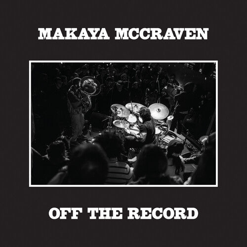 Makaya McCraven - Off The Record [2 LP] - Pale Blue Dot Records