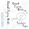 the album cover for Good Flying Birds - Talulah's Tape [Colored Vinyl] (Ylw)