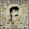 the album cover for Nick Shoulders - Refugia Blues [Indie Exclusive Colored Vinyl]