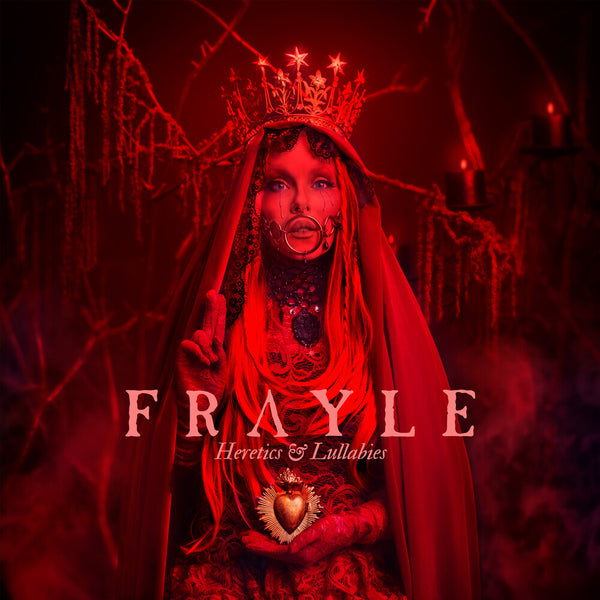 the album cover for FRAYLE - Heretics & Lullabies
