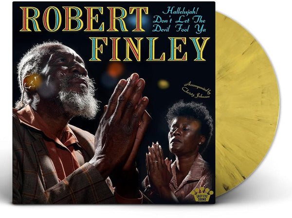 the album cover for Robert Finley - Hallelujah! Don't Let The Devil Fool Ya  [Yellow / Black Splatter vinyl]
