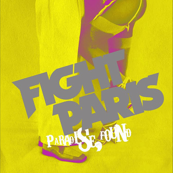the album cover for Fight Paris - Paradise Found [Milky Clear Galaxy Vinyl]