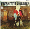 the album cover for Eternity's Children - Eternity's Children [Deluxe Gatefold LP]