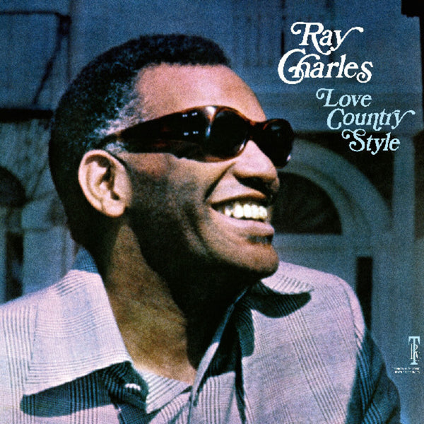 the album cover for Ray Charles - Love Country Style